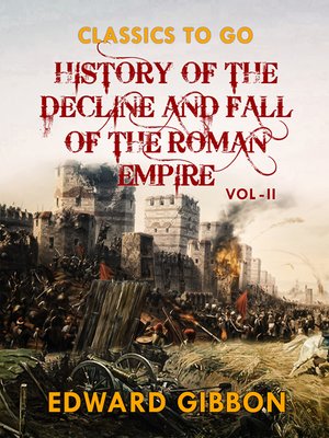 cover image of History of the Decline and Fall of the Roman Empire  Vol II